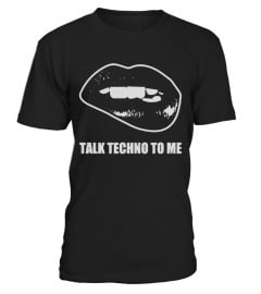 Talk Techno To Me