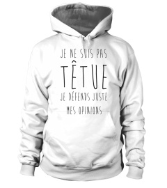 JE NE SUIS PAS TÊTUE 2