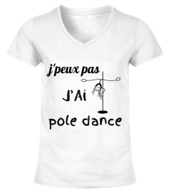 j'peux pas j'ai pole dance