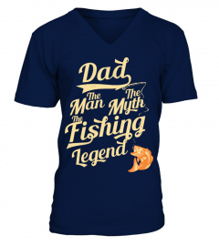 DAD - MAN- MYTH - THE FISHING LEGEND