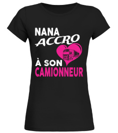 Nana accro à son camionneur