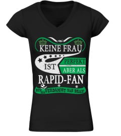 KEINE FRAU IST PERFEKT - RAPID FAN