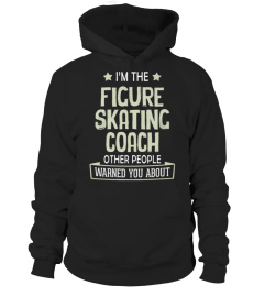 T Shirt FUNNY FIGURE SKATING COACH