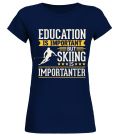 Skiing is imporatnter T Shirt