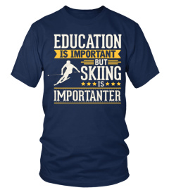 Skiing is imporatnter T Shirt