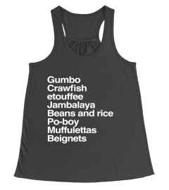 Gumbo Crawfish etouffee Jambalaya Beignets New Orleans Shirt