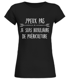 T-shirt Auxiliaire de Puéri j'peux pas