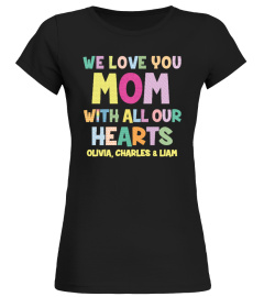 All Our Hearts - Custom Shirt