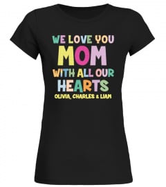 All Our Hearts - Custom Shirt
