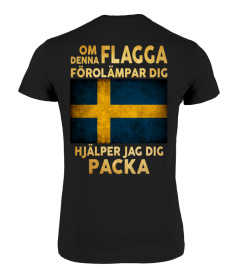 OM DENNA FLAGGA FÖROLÄMPAR DIG