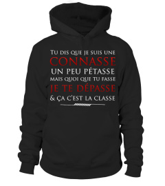 TU DIS QUE JE SUIS UN PEU CONNASSE HUMOUR DRÔLE CONNASSE JB5 COLLECTION