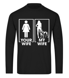 Your Wife My Wife Pitbull Shirt Funny Pitbull Lover Shirt