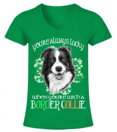 Saint Patrick’s Day Lucky With When You Are With A Border Collie Dog