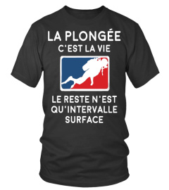 LA PLONGÉE C'EST LA VIE