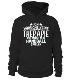 Ich brauche keine Therapie Handball