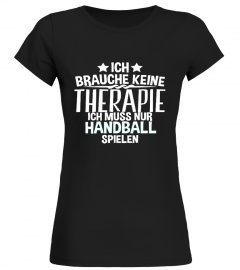 Ich brauche keine Therapie Handball
