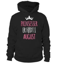 PRINSESSER  ER FØDT I  AUGUST