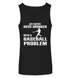 Beer drinker with a baseball problem