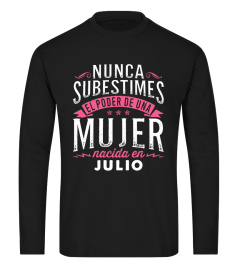 NUNCA SUBESTIMES MUJER -  JULIO