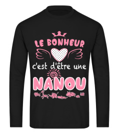 LE BONHEUR CEST DETRE UNE NANOU-SHIRT