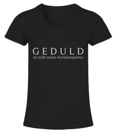 GEDULD IST ...