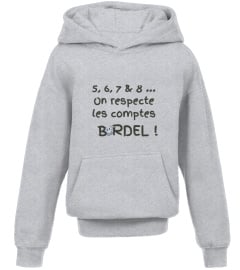 SWEAT DANSE "Comptes, bordel" Edition limitée