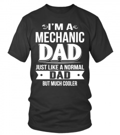 I AM A MECHANIC DAD