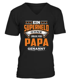 170+ Verkauft - Ein Superheld ohne Umhang wird Papa genannt