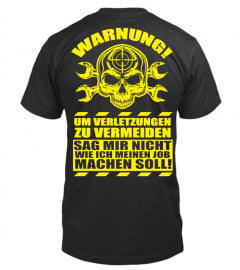 Mechaniker Shirt - "Warnung"