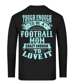 Tough Football Mom