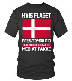 HVIS FLAGET FORNÆRMER DIG ...