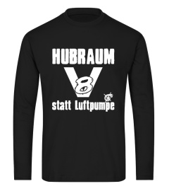 Hubraum statt Luftpumpe!