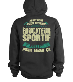 ÉDUCATEUR SPORTIF (assez doué)