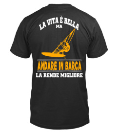 La vita è bella ma andare in barca la rende migliore