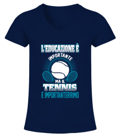 L'educazione è importante ma il tennis è importanterrimo