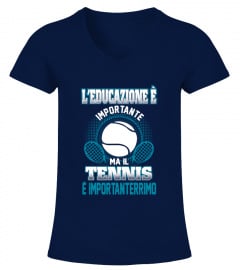 L'educazione è importante ma il tennis è importanterrimo