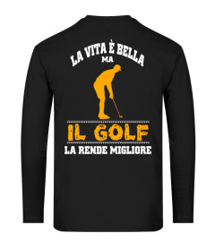 La vita è bella ma il golf la rende migliore