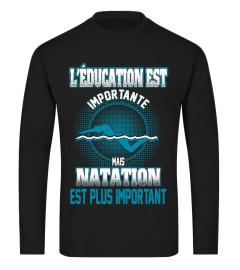 L'éducation est importante mais natation est plus important 