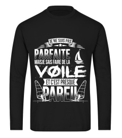 Je ne suis pas parfaite mais je sais faire de la voile et c'est presque pareil