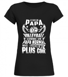 Je suis un papa volleyball comme un papa normal mais carrément plus cool