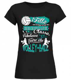 Une fille devrait être trois choses à la fois classe fabuleuse faire du volleyball
