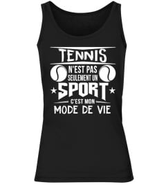 Tennis n'est pas seulement un sport c'est mon mode de vie