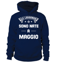 LE LEGGENDE SONO NATE A MAGGIO