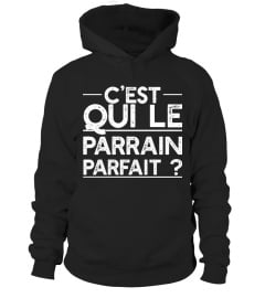 ✪ C'est qui le parrain parfait t-shirt parrain ✪