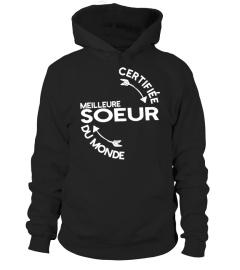 ✪ Certifiée  soeur t-shirt soeur ✪