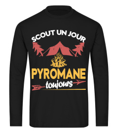 SCOUT UN JOUR PYROMANE TOUJOURS