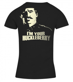 [Back] I'm your Huckleberry