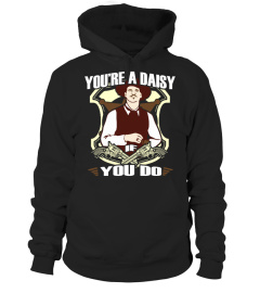 You're a Daisy If You Do.