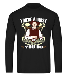 You're a Daisy If You Do.