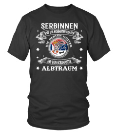 DEIN SCHLIMMSTER ALBTRAUM - SERBIN